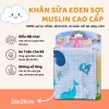 Khăn sữa Eden sợi Muslin cao cấp 26x28cm – Khăn xô cho bé mềm mịn, không xù lông, an toàn cho da nhạy cảm 8 cái/hộp