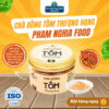 Chà Bông Tôm Thượng Hạng Phạm Nghĩa Food 40g – Bổ Sung Canxi & Protein Cho Bé Ăn Dặm Từ 8 Tháng